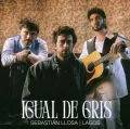 Sebastián Llosa y Lagos estrenan “Igual de Gris”