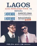 LAGOS Alta Fidelidad Tour Europa