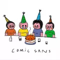 COMIC SANS nuevo EP 'Vale por todo lo Bueno'"