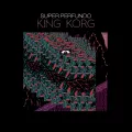 Super Perfundo lanza su disco "King Korg"