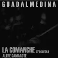 La Comanche nuevo single Guadalmedina