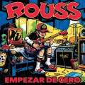 ROUSS Empezar de cero