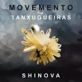 Tanxugueiras Ft Shinova estrenan Movemento