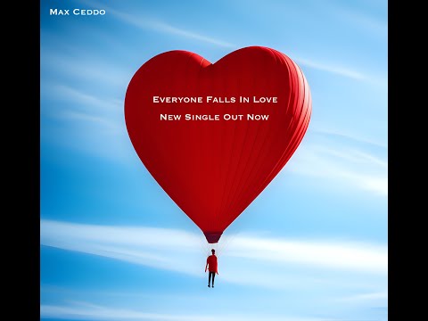 Max Ceddo Everyone Falls in Love
