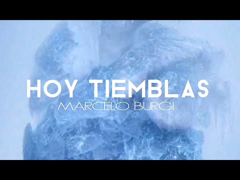 Marcelo Burgi Hoy Tiemblas