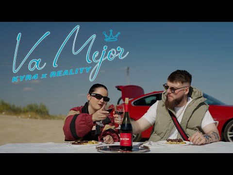 KYR4 & Reality "Va Mejor"