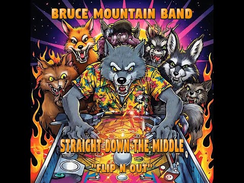 Bruce Mountain Band Straight Down The Middle