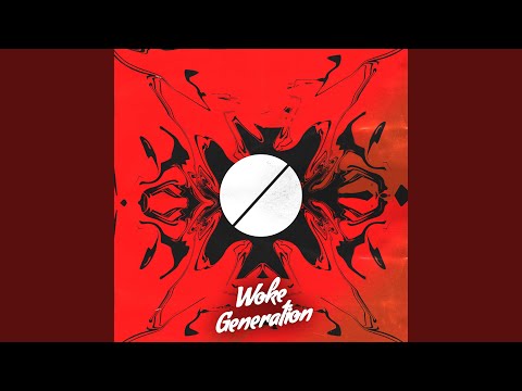 What Matters Most? Woke Generation