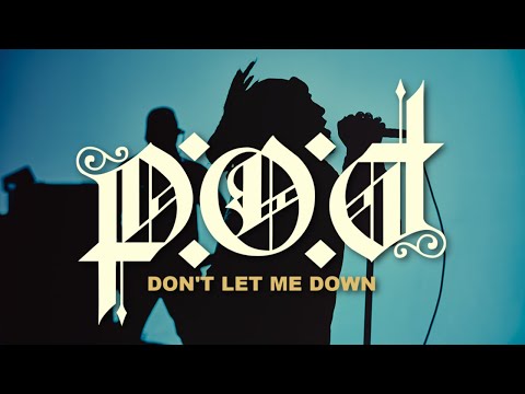 P.O.D. videoclip Don’t Let Me Down