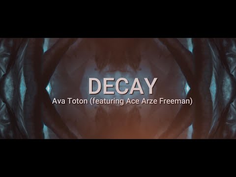 Ava Toton DECAY