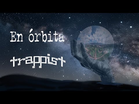 TRAPPIST presenta En Órbita