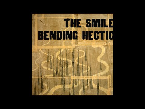 The Smile sorprende con el lanzamiento de 'Bending Hectic' su esperado nuevo sencillo