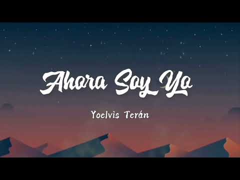 Yoelvis Terán estrena "Ahora soy yo"