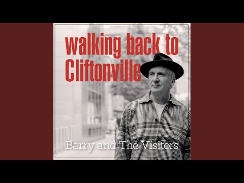 Walking Back to Cliftonville Barry and The Visitors