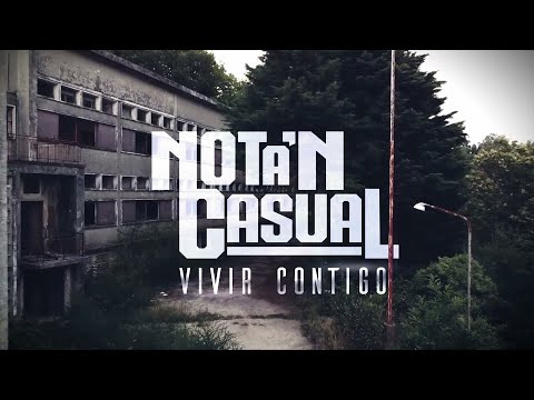 Nota’n Casual estrenan el videoclip “Vivir Contigo”
