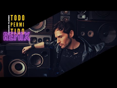 Gerard Flores Todo Permitido Alternate Mix
