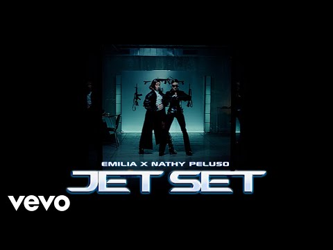 Emilia y Nathy Peluso "Jet Set"