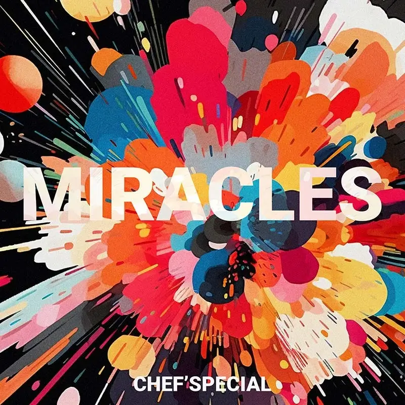"Miracles" Chef'Special
