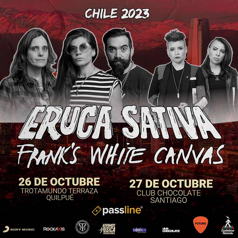 Frank's White Canvas y Eruca Sativa en Chile