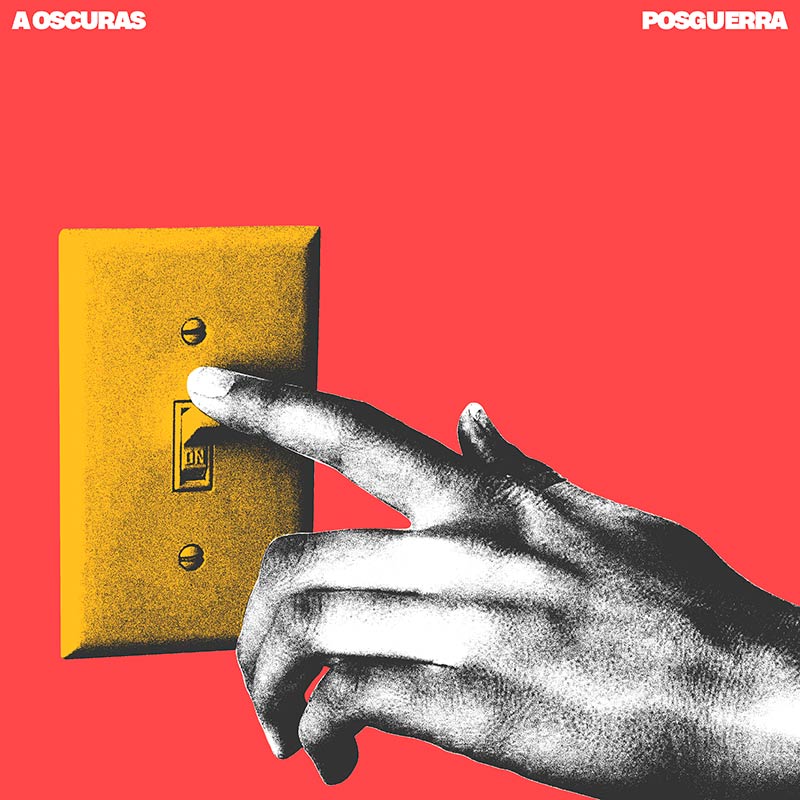 Posguerra nuevo single "A Oscuras"