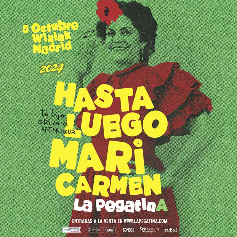 La Pegatina dirá "Hasta luego Mari Carmen" en 2024