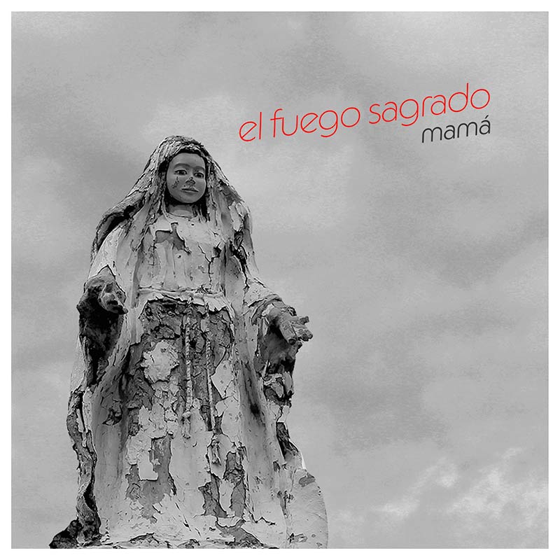 El Fuego Sagrado presenta segundo single "Mamá"