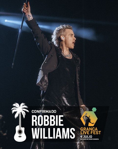 Robbie Williams encabezará el Granca Live Fest