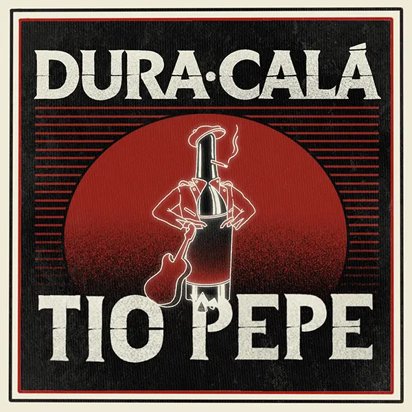 Dura Calá Tío Pepe