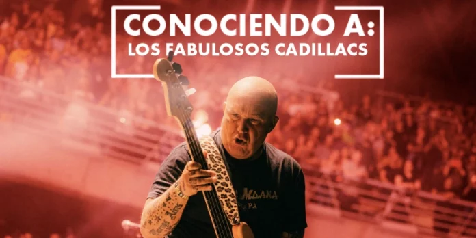 Conociendo a Los Fabulosos Cadillacs