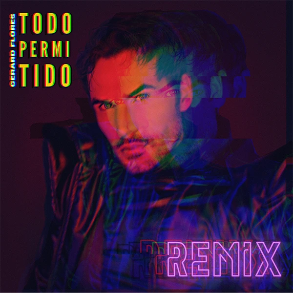 Gerard Flores Todo Permitido Alternate Mix