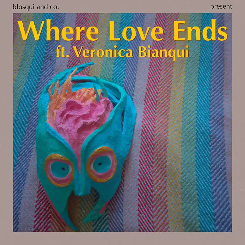 Where Love Ends blosqui y Veronica Bianqui