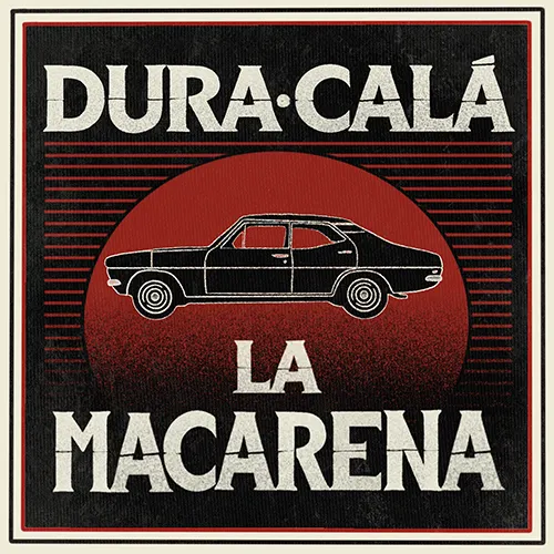 Dura Calá La Macarena
