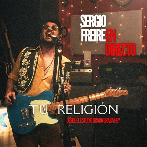 Sergio Freire Tu religión