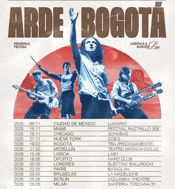 Arde Bogotá gira mundial