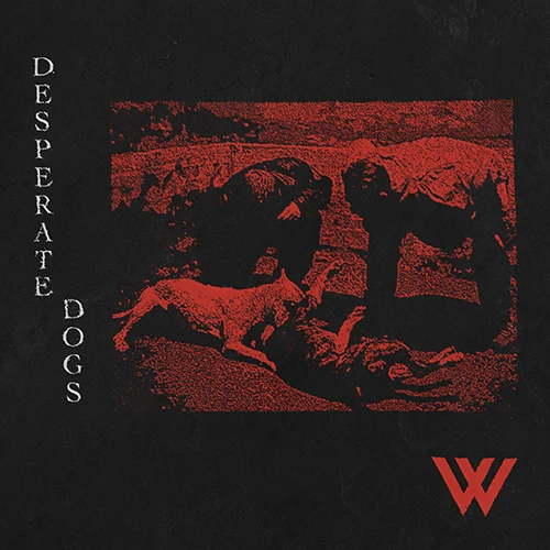 Wolvera Desperate Dogs