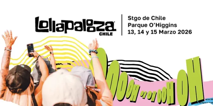 Lollapalooza Chile 2026 line up completo