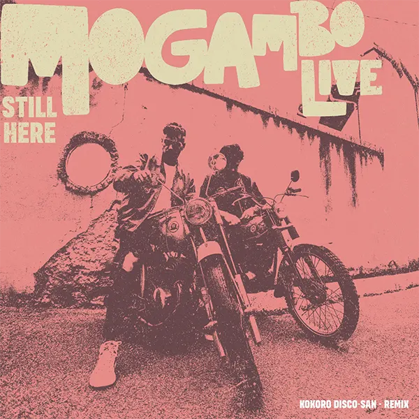 Mogambo Live Still Here