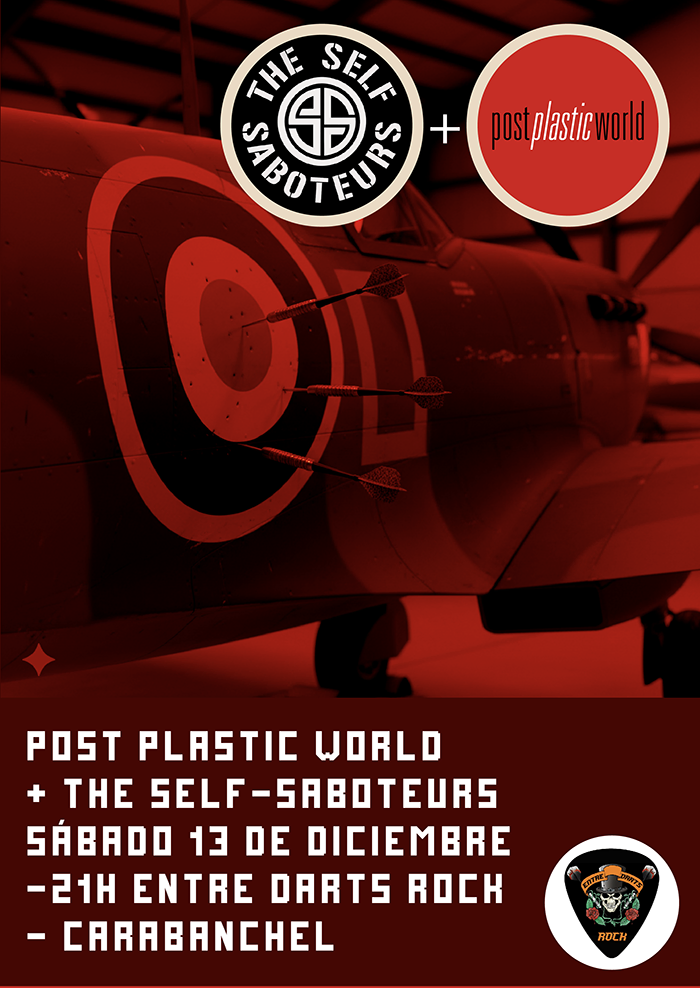 Cartel promocional rojo y negro del concierto de Post Plastic World y The Self-Saboteurs el Sábado 13 de Diciembre a las 21h en Entre Darts Rock Post Plastic World The Self-Saboteurs