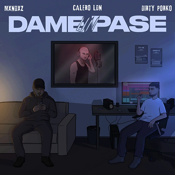 PORTADA MXNDXZ DAME UN PASE Dame un pase MXNDXZ