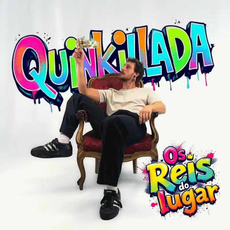 Quinkillada Os Reis do Lugar