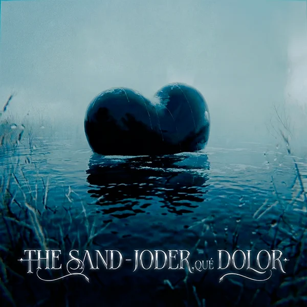 The Sand joder que dolor portada The Sand Joder qué dolor