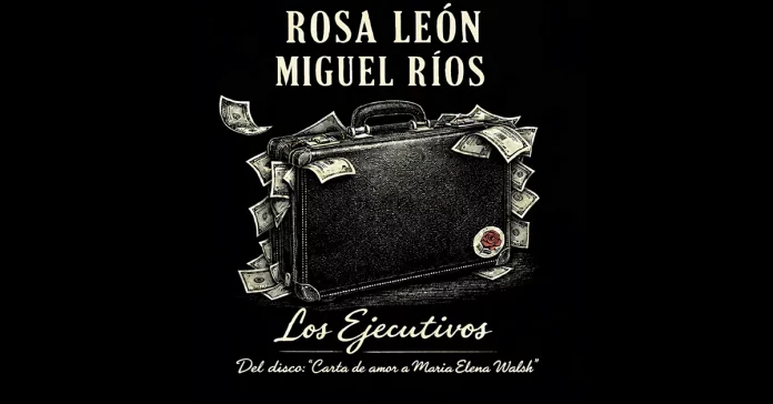 Rosa León Los ejecutivos de María Elena Walsh