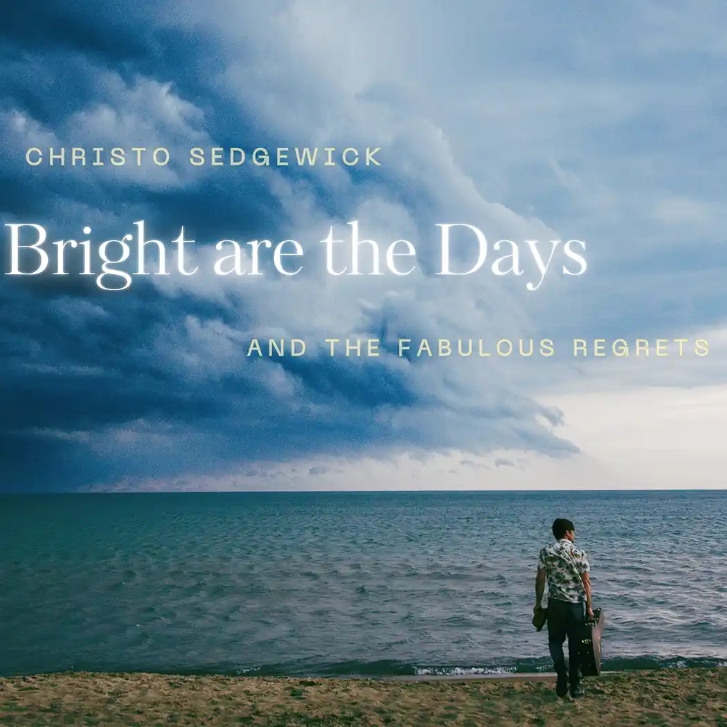 Birthday Song Christo Sedgewick and The Fabulous Regrets