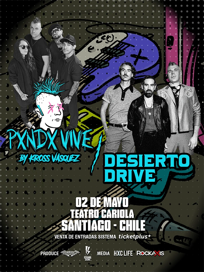 PXNDX VIVE y Desierto Drive en Santiago de Chile Pxndx Chile 2026