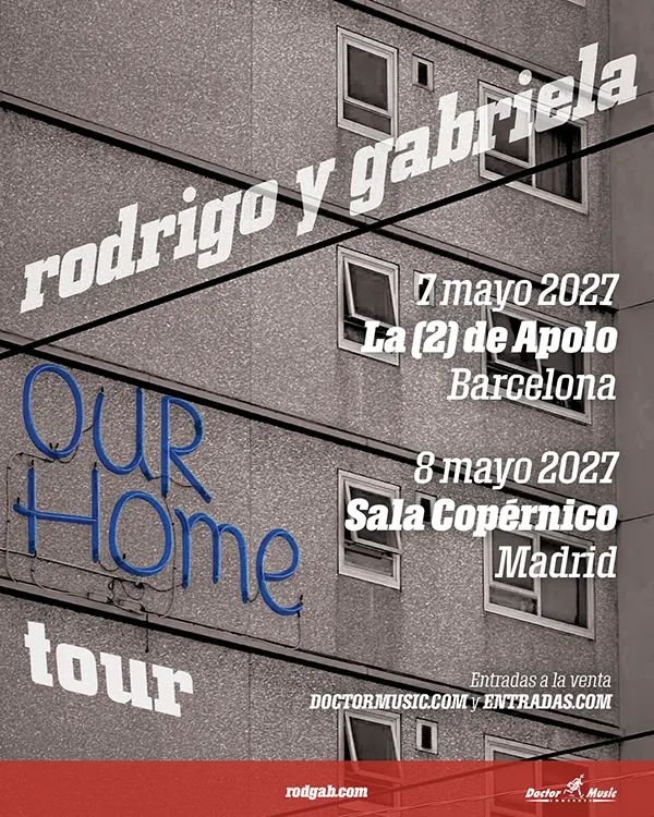 Rodrigo y Gabriela Barcelona y Madrid 2027 Rodrigo y Gabriela regresan a España