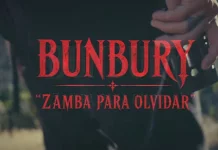 Bunbury presenta Zamba Para Olvidar con un videoclip ligado al cine Arepa Volátil noticias musicales